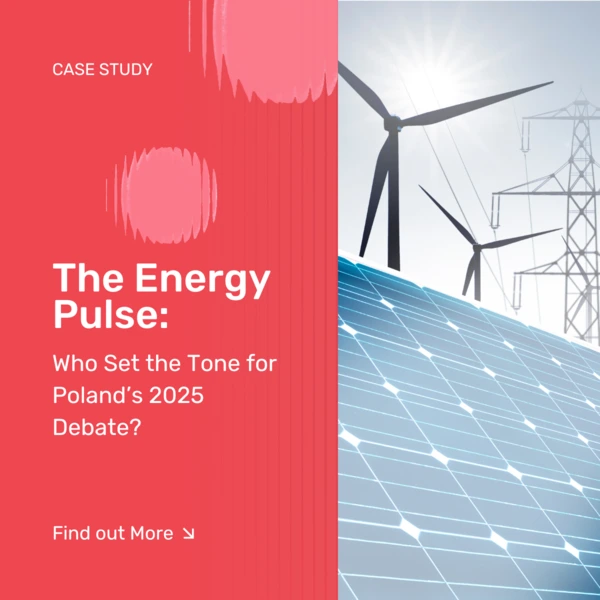 The Energy Pulse: Who Set the Tone for Poland’s 2025 Debate?