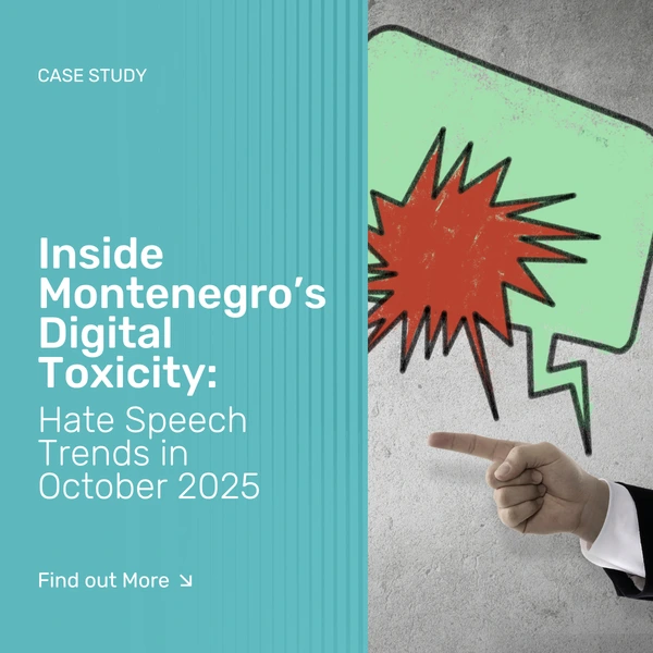 Inside Montenegro’s Digital Toxicity: Hate Speech Trends in October 2025
