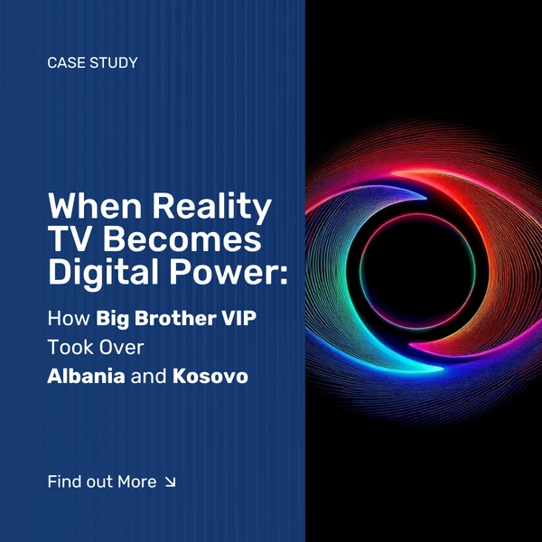 When Reality TV Becomes Digital Power: How Big Brother VIP Took Over Albania and Kosovo
