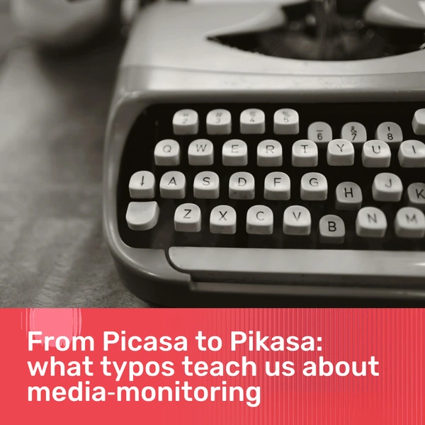 From Picasa to Pikasa: What Search Typos Reveal About Media Monitoring and SEO